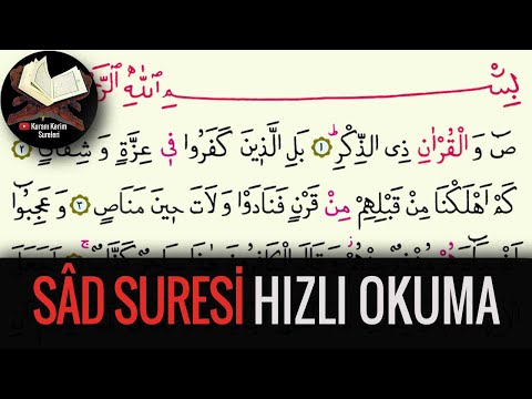Sad Suresi Hızlı Okuma (Kuranı Kerim Sureleri)