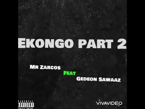 Mr Zarcos ft Gedeon Sawaaz ekongo 2 (audio officiel)