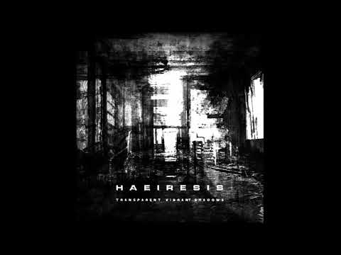 Traces Of Decay - Haeiresis