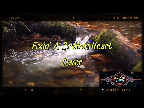 Fixing A Broken Heart Cover