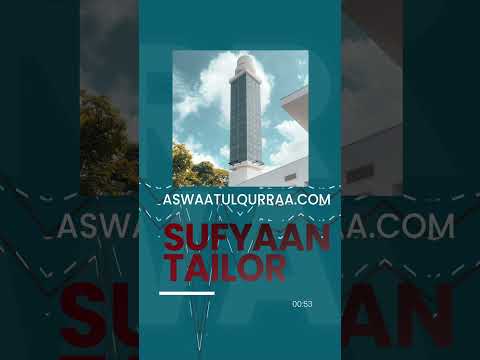 Qari Sufyaan Tailor - Aswaat-ul-Qurraa