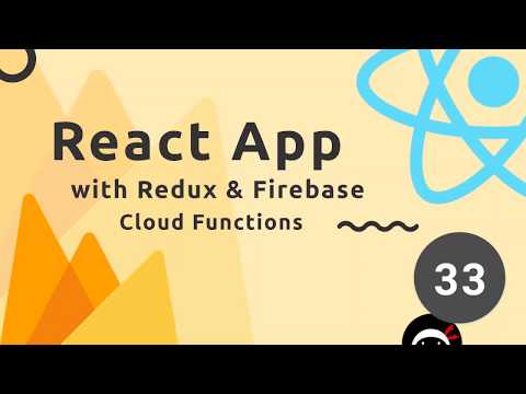 React Redux Firebase App Tutorial 33 Cloud Functions Intro Setup