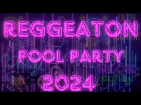 Reggeaton Pool Party 2024/Musica Urbana/Fiesta/Pool Party/Vlog[Sin Copyright] Solana Music