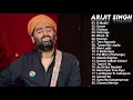 Best of ARJIT SINGH song Mp3