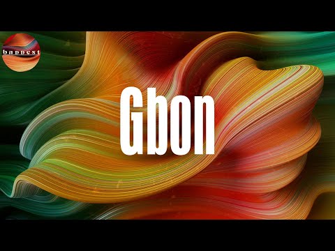 Gbon (Lyrics) - OmoAkin