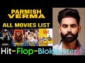 Parmish Verma Box Office Collection Analysis Hit And Flop Blockbuster All Movie List Filmy Hatti