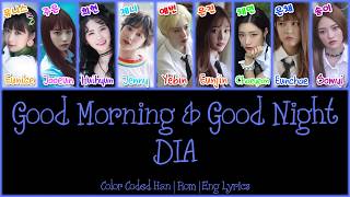DIA (다이아) - #GMGN (Good Morning & Good Night) [Color Coded Han|Rom|Eng Lyrics]