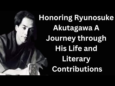 Ryunosuke Akutagawa: Exploring the Master of Japanese Literature