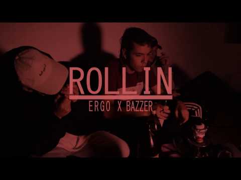 ERGO X BAZZER - ROLLIN (VIDEOCLIP)