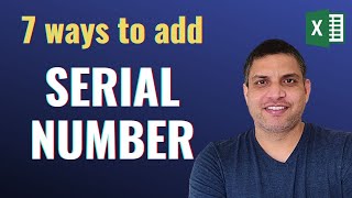 7 ways to insert Automatic Serial Numbers in Excel