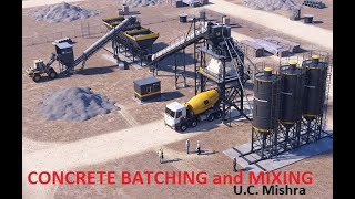 Concrete Technology,22, Batching and Mixing of Concrete