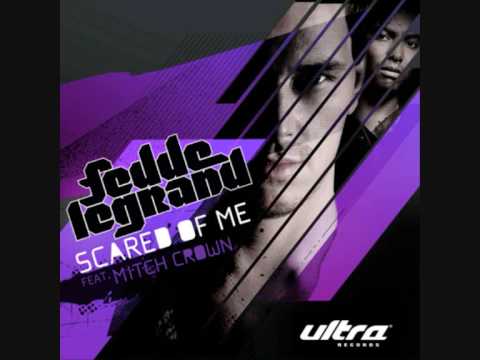 Fedde Le Grand - Scared Of Me