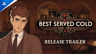 Best Served Cold - Launch Trailer | PS5 Games Trailer
