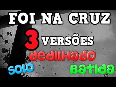 FOI NA CRUZ - AULA VIOLÃO GOSPEL - 3 VERSÕES
