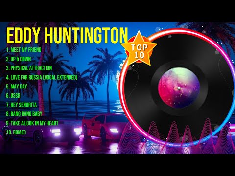 E.d.d.y. .H.u.n.t.i.n.g.t.o.n. Greatest Hits Full Album ▶️ Top Songs Full Album ▶️ Top 10 Hits