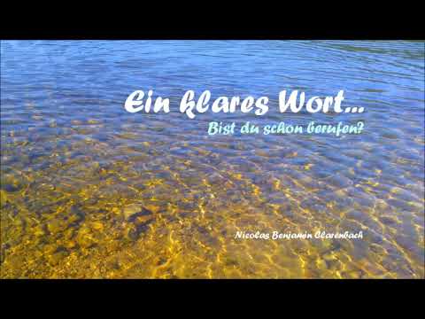 Ein klares Wort - Bist du schon berufen?