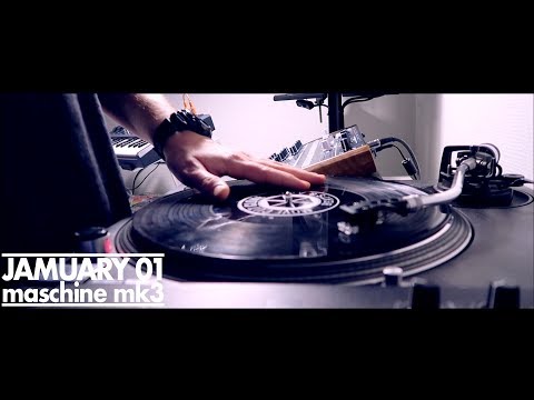 SAMPLING & BEATMAKING ON MASCHINE MK3 (Jamuary 1)