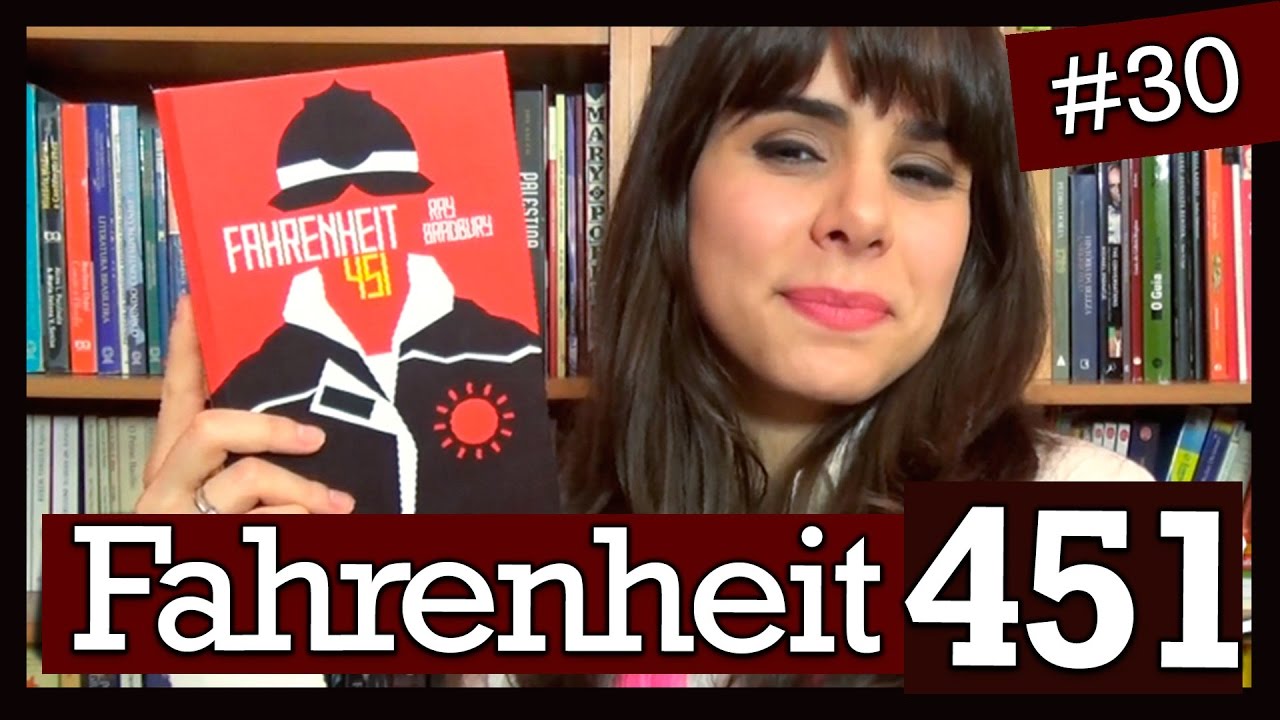 FAHRENHEIT 451, DE RAY BRADBURY (#30)