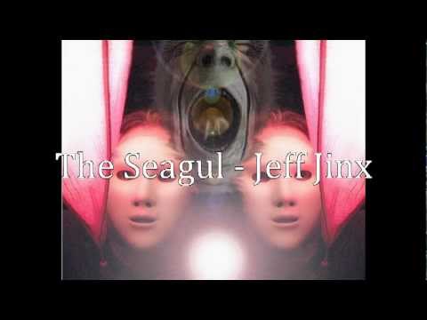 The Seagull - Jeff Jinx