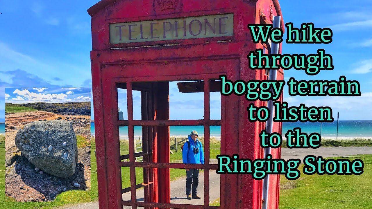 #29 | Exploring Tiree: Hiking, History, and Ringing Stone