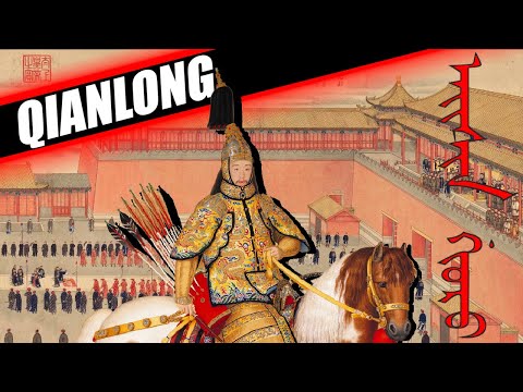 EMPEROR QIANLONG DOCUMENTARY - QIANLONG BIOGRAPHY
