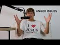 Anger Issues EP 34