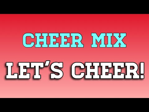 Cheer Mix - "Let's Cheer!"