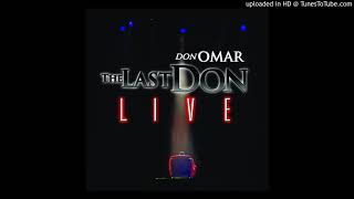 Don Omar Ft Glory - Tengo Una Novia Que Me Lleva a La Bahia(Toma Que Toma)