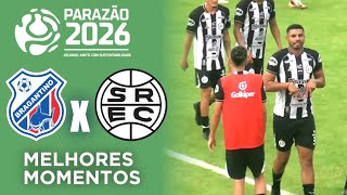 Bragantino x São Raimundo - Melhores Momentos - Gols - Parazão 2026