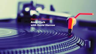 Anne Clark with David Harrow - Sleeper In Metropolis