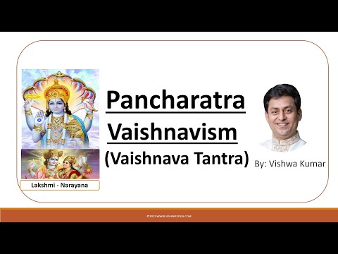 TF31 - Pancharatra Vaishnavism - Vaishnava Tantra
