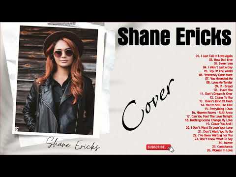 Shane Ericks Non-Stop Songs Playlist 2022 - Best Songs of Shane Ericks - Shane Ericks Collection