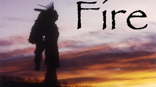 Fire – A Native American Story, by Muskrat Jim