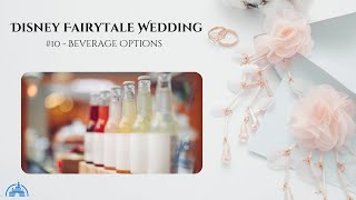 Disney Cruise Wedding Planning & Tips || What Are Your Beverage Options?