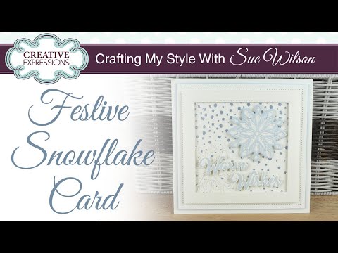 Snow Background Card Tutorial I Crafting My Style with Sue Wilson