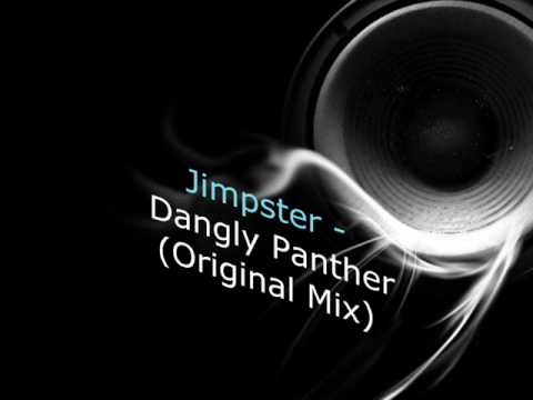 Jimpster- Dangly Panther Original Mix