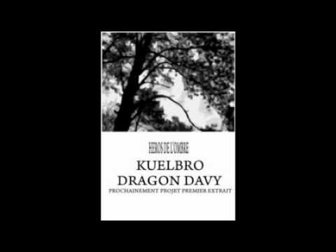 Kuelbro feat. Dragon Davy - Héros de l'ombre (Prod. by SPELL XPRIM PROD)