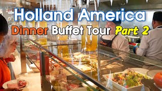 Part 2 Holland America Dinner Buffet Food Tour | Vegan Menu, German Beerfest & more themes