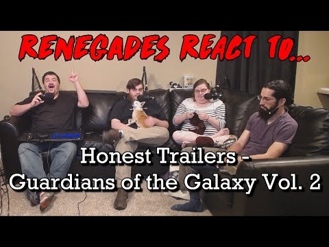 Renegades React to... Honest Trailers - Guardians of the Galaxy Vol. 2