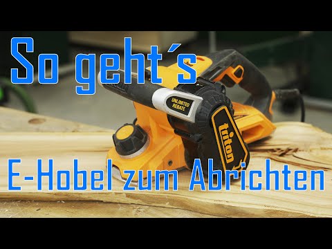 Elektrohobel erklärt - Massivholz schnell abrichten und auf Dicke hobeln / schneller als planfräsen
