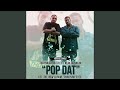 Pop Dat (feat. Keak da Sneak)