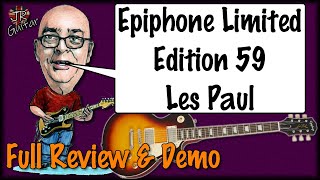 Video thumbnail for Epiphone Limited Edition 59 Les Paul Review & Demo by John Robson Guitarist