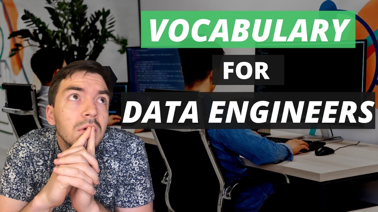 Vocabulary for Data Engineers - Data Engineering 101