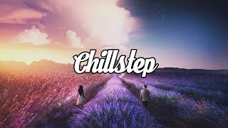 Download lagu Chillstep Mix 2018 [2 Hours] mp3