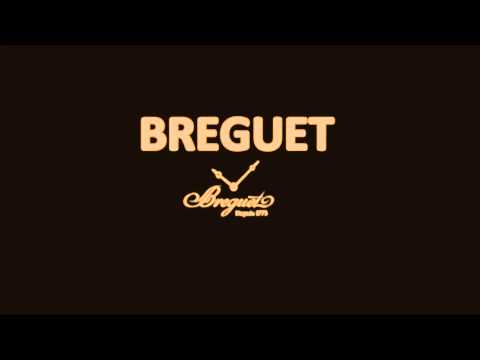 How to pronounce Breguet, Breguet pronunciation, pronunciation of luxury watch Breguet