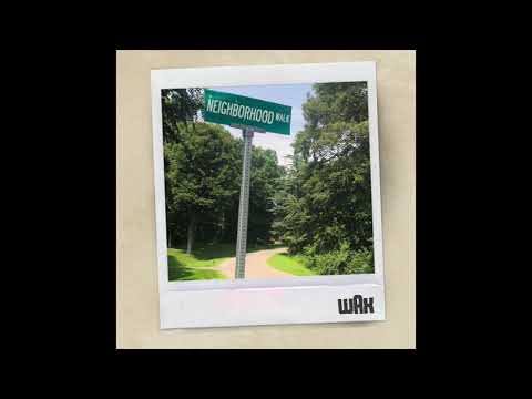 Wax: "Neighborhood Walk" (Official Audio)