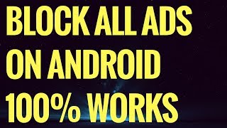 BLOCK ALL ADS ON ALL APPS ON ANDROID DEVICES (SHOWBOX, TERRARIUM, MOBDRO, ETC)