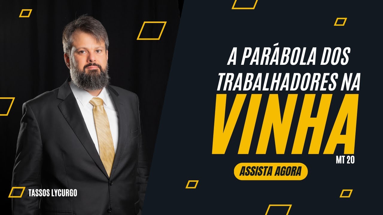 A PARÁBOLA DOS TRABALHADORES NA VINHA | Pr. Tassos Lycurgo | Defesa da Fé Natal-RN