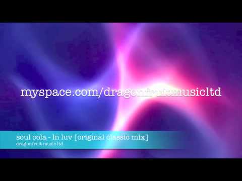 Soul Cola - In Luv (SC Classic Mix)