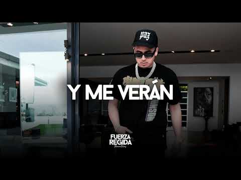 Fuerza Regida X Eden Muñoz - Y Me Verán (Estudio)